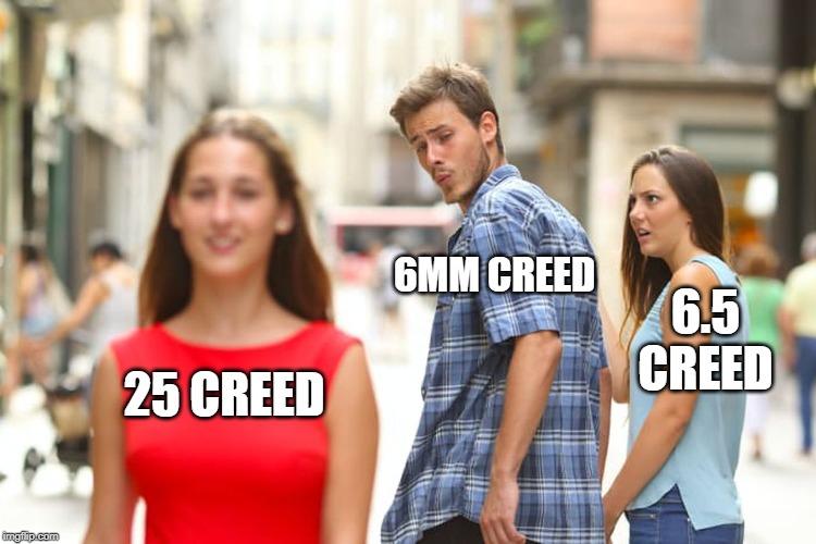 25 creedmoor meme.jpg